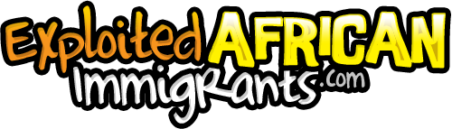 Join Exploited African Immigrants Today!